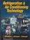 Cover of: Refrigeration & Air Conditioning Technology