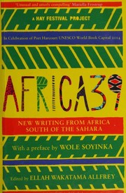 Cover of: Africa39 by Ellah Wakatama Allfrey, Wole Soyinka