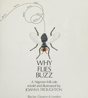Cover of: Why flies buzz: a Nigerian folk tale