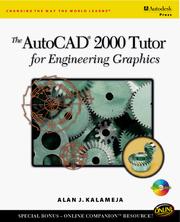Cover of: AutoCAD 2000 Tutor for Engineering Graphics by Alan Kalameja