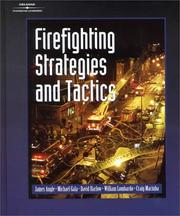Firefighting strategies and tactics by James Angle, James A. Angle, David Harlow, Michael Gala, William Lombardo, Craig Maciuba