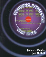 Cover of: Designing Interactive Web Sites by James L. Mohler, Jon M. Duff