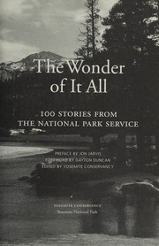 Cover of: The wonder of it all: 100 stories from the National Park Service