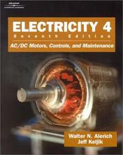 Cover of: Electricity 4: AC/DC Motors, Controls, and Maintenance