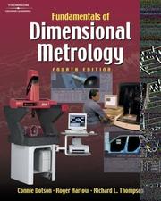 Cover of: Fundamentals of Dimensional Metrology by Roger H. Harlow, Connie Dotson, Richard Thompson
