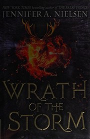 Wrath of the storm by Jennifer A. Nielsen