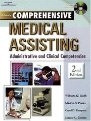 Delmar's comprehensive medical assisting by Wilburta Q. Lindh, Marilyn Pooler, Carol D. Tamparo