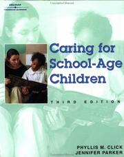 Cover of: Caring for School Age Children,3E by Phyllis M. Click, Jennifer Lynch