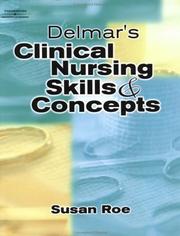 Cover of: Delmar's Clinical Nursing Skills & Concepts