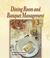 Cover of: Dining Room & Banquet Management, 3E