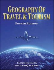 Cover of: Geography of Travel & Tourism by Lloyd E. Hudman, Richard H. Jackson