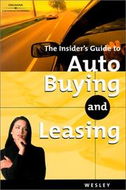 Insider's guide to auto buying and leasing by John Wesley.
