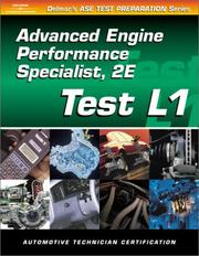 Cover of: ASE Test Prep Series -- Automobile (L1): Automotive Advance Engine Performance