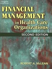 Cover of: Financial Management in Health Care Organizations (Delmar Series in Health Services Administration)
