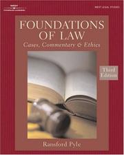 Cover of: FOUNDATIONS OF LAW:CASES, COMMENTARY & ETHICS 3E (West Legal Studies)
