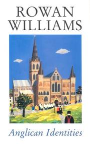 Anglican Identities by Rowan Williams