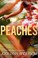 Cover of: The secrets of peaches