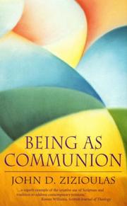 Cover of: Being as Communion by John D. Zizioulas, John D. Zizioulas