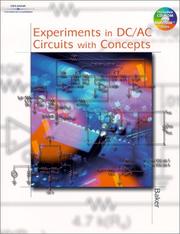 Cover of: Experiments In DC/AC Circuits With Concepts by Baker