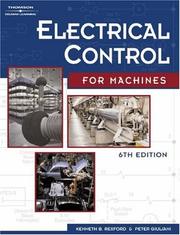 Cover of: Electrical Control for Machines, 6E by Peter R. Giuliani, Kenneth Rexford