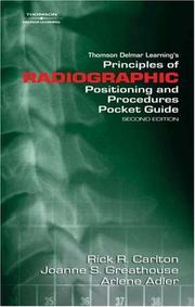 Cover of: Delmar's principles of radiographic positioning & procedures pocket guide by Richard R. Carlton