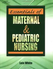 Cover of: Essentials of Maternal & Pediatric Nursing