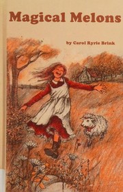 Cover of: Magical Melons by Carol Ryrie Brink