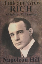 Cover of: Think and Grow Rich: Original 1937 Edition