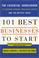 Cover of: 101 Best Businesses to Start