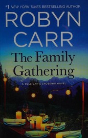 Cover of: The family gathering by Robyn Carr