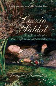 Lizzie Siddal by Lucinda Hawksley