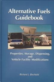 Alternative fuels guidebook by Richard L. Bechtold