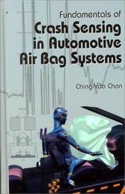 Fundamentals of Crash Sensing in Automotive Air Bag Systems by Ching-Yao Chan