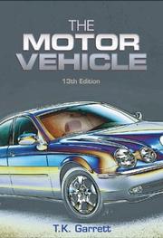 Cover of: Motor Vehicle by T. K. Garrett, W. Steeds, N. Newton