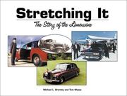 Cover of: Stretching It: The Story of the Limousine [R-301]