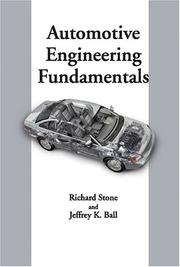 Cover of: Automotive engineering fundamentals by Stone, Richard