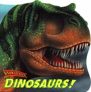 Cover of: Dinosaurs! (Know-It-Alls)