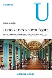 Cover of: Histoire des bibliothèques by 