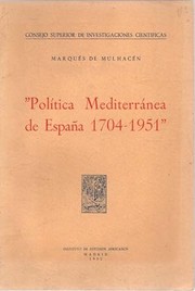 Cover of: Politíca mediterránea de España, 1704-1951.