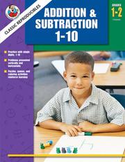 Cover of: Addition and Subtraction 1-10, Grades 1-2 (Frank Schaffer Classic Reproducibles)