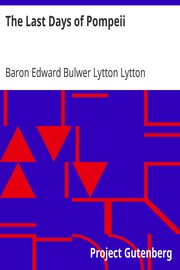 Cover of: The Last Days of Pompeii by Edward Bulwer Lytton, Baron Lytton