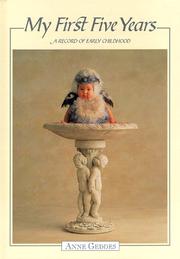Cover of: My First Five Years by Anne Geddes