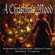 Cover of: A Christmas Mood by Dan Cutrona