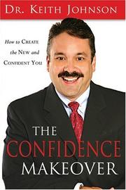 Cover of: Confidence Makeover, The by Keith Johson