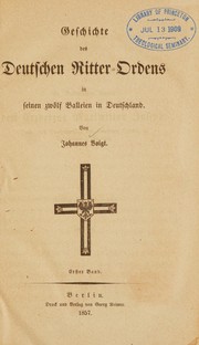 Cover of: Geschichte des Deutschen Ritter-Ordens in seinem zwölf Balleien in Deutschland