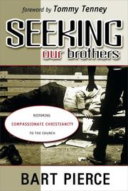 Cover of: Seeking our brothers by Bart Pierce