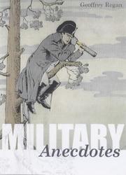 Cover of: Military Anecdotes by Geoffrey Regan
