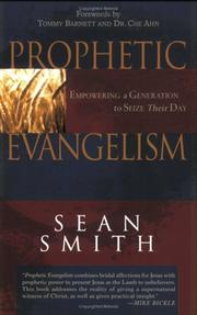 Cover of: Prophetic Evangelism by Sean Smith