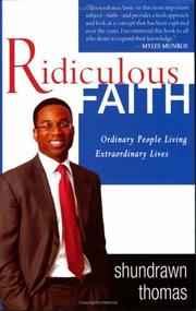 Cover of: Ridiculous Faith: Ordinary People Living Extraordinary Lives
