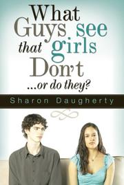Cover of: What Guys See That Girls Don't by Sharon Daugherty
